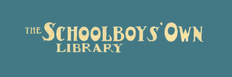 The Schoolboys’ Own Library